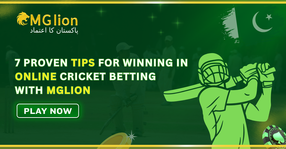 7 Proven Tips for Winning in Online Cricket Betting with Mglion