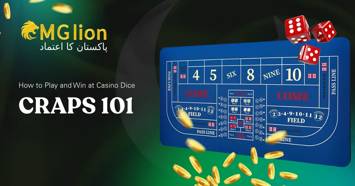 Craps 101: How to Play and Win at Casino Dice