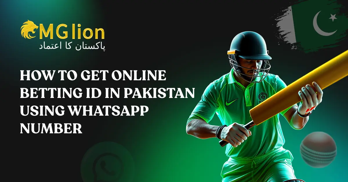 How to Get Online Betting ID in Pakistan Using WhatsApp Number
