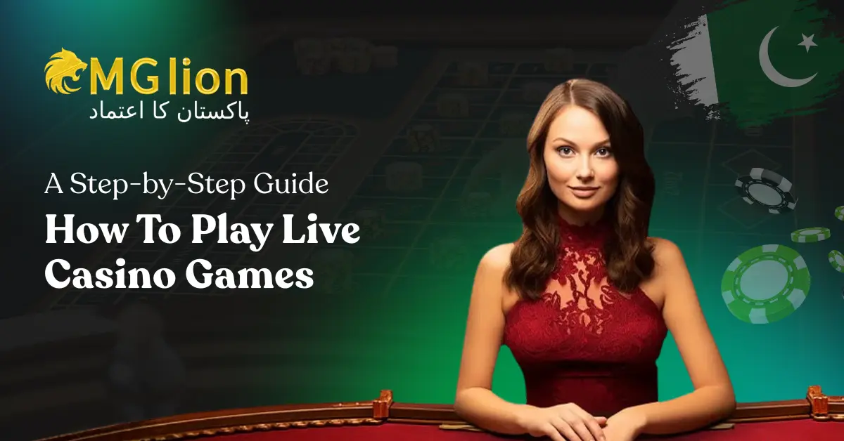 How to play live casino games with Mglionpk.com