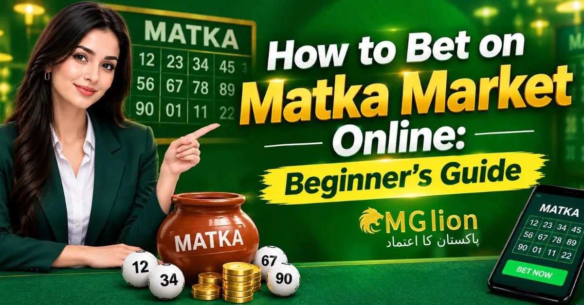 How to Bet on Matka Market Online: Beginner’s Guide | MGLionPK